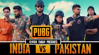 PUBG  INDIA VS PAKISTAN  ELVISH YADAV [upl. by Carr]