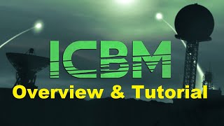 ICBM  Overview amp Tutorial [upl. by Ettegroeg]