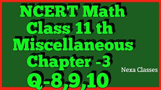 Trigonometric Functions Miscellaneous Q8Q9Q10 Class 11 Maths NCERT [upl. by Dinnie249]