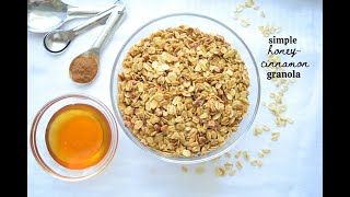 Simple HoneyCinnamon Granola [upl. by Anailil]