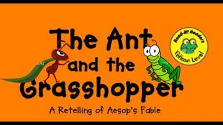 The Ant and the Grasshopper A Retelling of Aesops Fable [upl. by Fein]