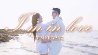 Im in Love  Ni Ni Khin Zaw Official Music Video [upl. by Carey532]