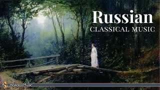 Russian Classical Music  Tchaikovsky Prokofiev Rachmaninoff RimskijKorsakov [upl. by Llatsyrk85]