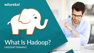 What Is Hadoop  Hadoop Tutorial For Beginners  Introduction to Hadoop  Hadoop Training  Edureka [upl. by Aleahpar]