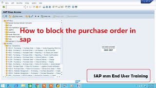 How to block the purchase order in sap [upl. by Mackintosh]