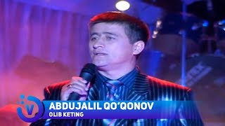 Abdujalil Qoqonov  Olib keting  Абдужалил Куконов  Олиб кетинг [upl. by Elum]