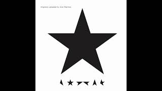 D̲a̲vid B̲owie  Blackstar Full Album [upl. by Deibel]