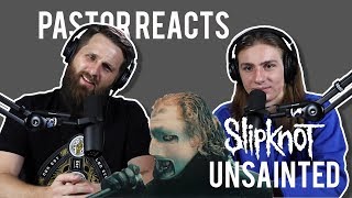 Slipknot Unsainted  Pastor Rob Reacts  Lyric Video [upl. by Bordy]