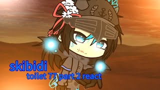 react skibidi toilet 77 part 2 EngRus gacha skibiditoilet [upl. by Ynhoj]