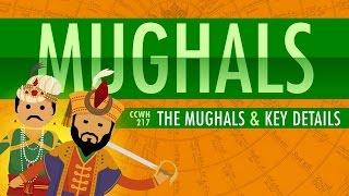 The Mughal Empire and Historical Reputation Crash Course World History 217 [upl. by Trudnak382]