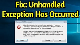 Unhandled Exception Has Occurred in Your Application If You Click Continue The Application [upl. by Eliak6]