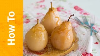 How To Make Poached Pears [upl. by Gotthard]