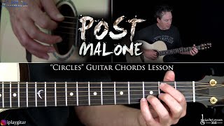 Circles Guitar Chords Lesson  Post Malone [upl. by Animehliw56]