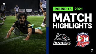 Panthers v Roosters Match Highlights  Round 15 2021  Telstra Premiership  NRL [upl. by Nothgiel]