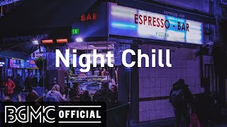 Night Chill Night City Hip Hop Jazz  Lofi Jazzhop Radio for Study [upl. by Penny]