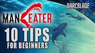 MANEATER 10 TIPS FOR BEGINNERS [upl. by Helli473]