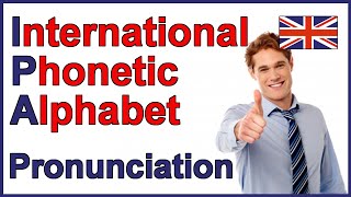 International Phonetic Alphabet IPA  English Pronunciation [upl. by Elly]