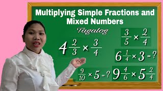 MULTIPLYING SIMPLE FRACTIONS AND MIXED FRACTIONS [upl. by Eisaj]