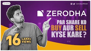 Zerodha Trading Tutorial How to Buy and Sell shares on Zerodha Kite explained in Hindi [upl. by Val103]