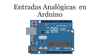 Entradas analógicas en Arduino [upl. by Cleveland222]