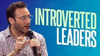 How to Leverage Being an Introvert  Simon Sinek [upl. by Yentroc]