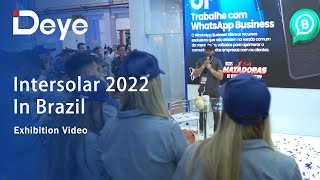 Deye Intersolar 2022 in Brazil [upl. by Niliram]