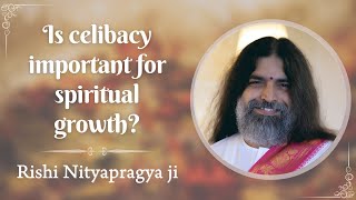 Is CELIBACY important for spiritual growth [upl. by Sheela]