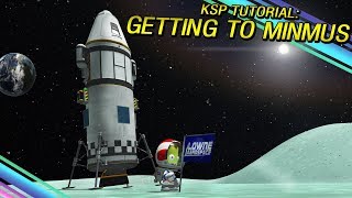 KSP How To Get to MINMUS for the first time Science Mode [upl. by Ecirahc]