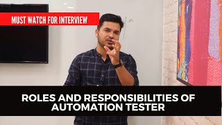 How To Explain Roles And Responsibilities Of Automation Tester  Selenium [upl. by Oruam]