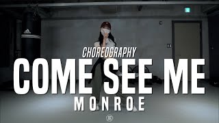 Monroe Choreo Class  Teenear  Come See Me  JustJerk Dance Academy [upl. by Morez654]