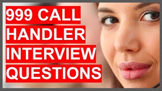 999 CALL HANDLER INTERVIEW QUESTIONS amp ANSWERS Police Fire Service amp Ambulance Service Operator [upl. by Ahtiekal]