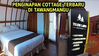 TILEM LAWU COTTAGE  PENGINAPAN TERBARU DI TAWANGMANGU [upl. by Ardnekahs]