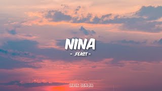 Feast  Nina Lirik [upl. by Enram]