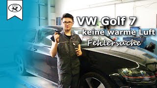 VW Golf 7 Keine Warme Luft Fehlersuche  No warm air  VitjaWolf  Tutorial [upl. by Bianka]