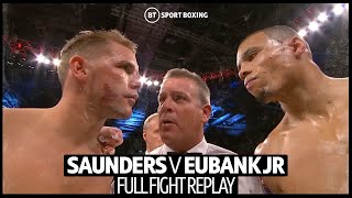 Full fight replay Billy Joe Saunders v Chris Eubank Jr [upl. by Enirehtakyram509]