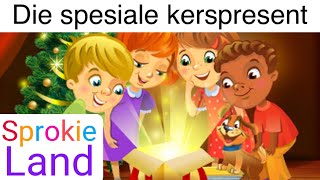 🎁Die spesiale kerspresent  Kersfees storie  kersfeestyd  familietyd  luisterstorie vir kinders [upl. by Lebar]