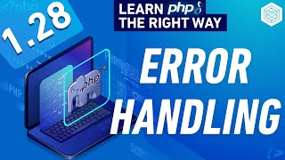 PHP Error Handling amp Error Handlers  Full PHP 8 Tutorial [upl. by Snook]