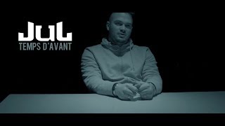 JuL  Temps Davant  Clip officiel  2018 [upl. by Flint]