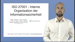 ISO 27001  Interne Organisation der Informationssicherheit Die essentiellen Punkte erklärt [upl. by Meijer]