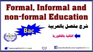 Formal Informal and NonFormal Education درس الثانية باكالوريا [upl. by Mikey]