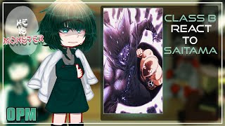 Class B  Tatsumaki React To Saitama  OPM [upl. by Raskin725]