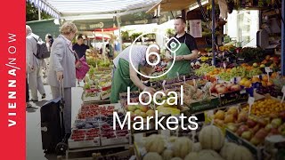 6 great markets for discovering local products  VIENNANOW Top Picks [upl. by Barde41]