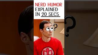 The Big Bang Theory Humor Explained in less than 60 secs [upl. by Neyuh664]