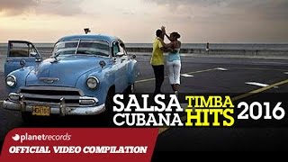 SALSA CUBANA  TIMBA HITS 2016 ► VIDEO HIT MIX COMPILATION ► CHARANGA HABANERA HAVANA DE PRIMERA [upl. by Babs]