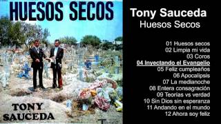 Tony Sauceda – Huesos Secos  Album Completo  720p [upl. by Rangel]