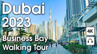 Dubai 🇦🇪 Downtown Business Bay  4K  Walking Tour [upl. by Eenel579]