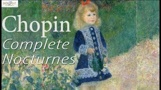 Chopin Complete Nocturnes [upl. by Seigel263]