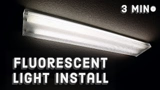 How to Install a Fluorescent Light 💡  3 Min Tutorial [upl. by Kutzer134]