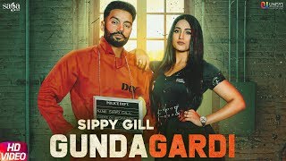 GundaGardi  Sippy Gill Full Video  Western Penduz  New Punjabi Song 2020  Saga Music [upl. by Harve]