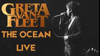 Greta Van Fleet  The Ocean Led Zeppelin Cover [upl. by Oira366]